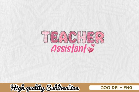 Chic Teacher Assistant Sublimation PNG
