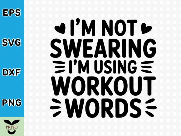 I’m Not Swearing, I’m Using Workout Words