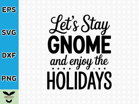 Let’s Stay Gnome and Enjoy the Holidays