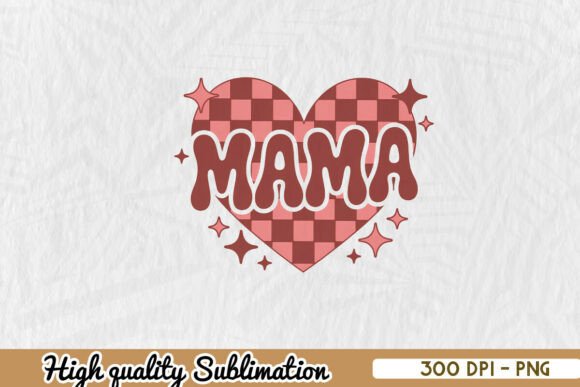 Mama Love Heart Forever Valentine PNG