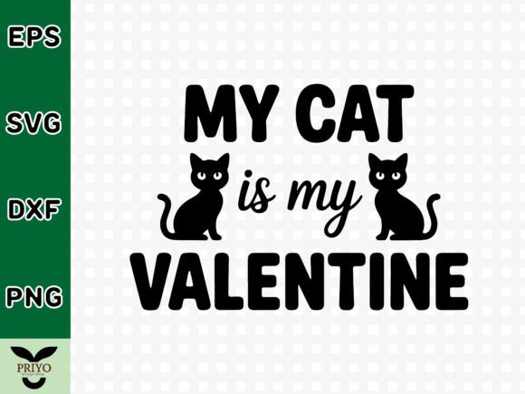 My Cat is My Valentine SVG