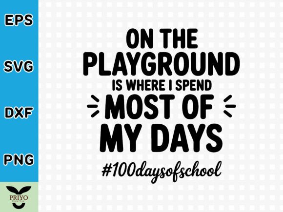 On the Playground Is Where Spend Most of