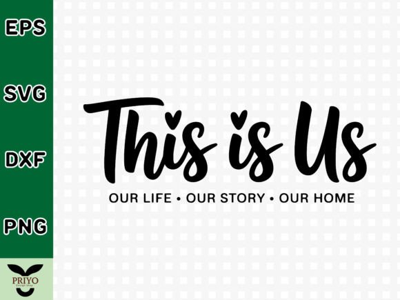 This Is Us: Our Life, Our Story, Our Home